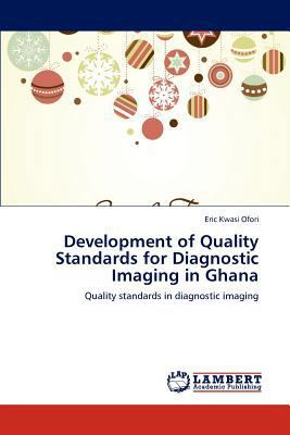 Development of Quality Standards for Diagnostic... 3847321587 Book Cover