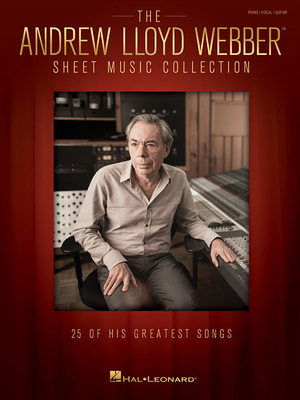 The Andrew Lloyd Webber Sheet Music Collection:... 1495098370 Book Cover