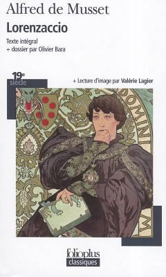 Lorenzaccio [French] 2070302555 Book Cover