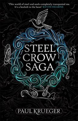 Steel Crow Saga 1473229006 Book Cover
