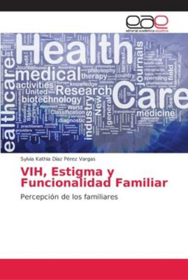 VIH, Estigma y Funcionalidad Familiar [Spanish] 6202148381 Book Cover