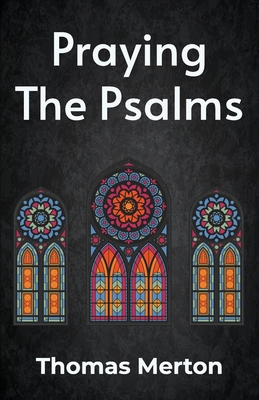 Praying the Psalms Paperback 1639231439 Book Cover