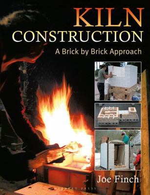Kiln Construction: A Brick by Brick Approach 1512827223 Book Cover