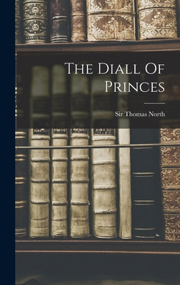 The Diall Of Princes 1018605835 Book Cover