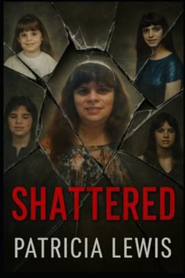 Shattered B0FYX12H6V Book Cover