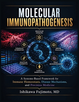 Molecular Immunopathogenesis: A Systems-Based F... 1052183034 Book Cover
