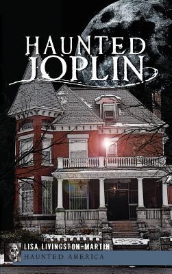 Haunted Joplin 1540231755 Book Cover