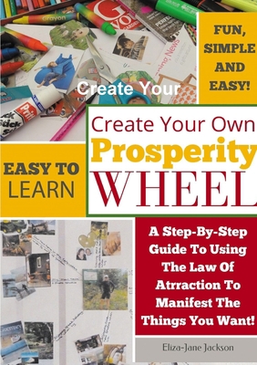 Create Your Own Prosperity Wheel 0955974577 Book Cover