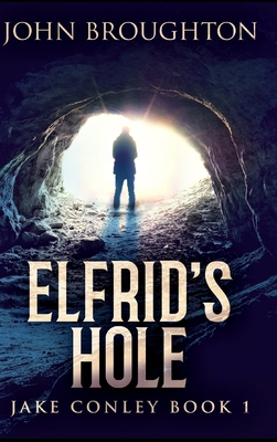 Elfrid's Hole 1715349083 Book Cover