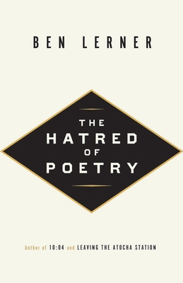 The Hatred of Poetry 0771048254 Book Cover