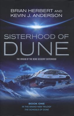 The Sisterhood of Dune (Schools of Dune) 0857208454 Book Cover