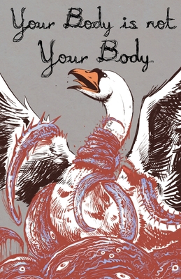 Your Body is Not Your Body B09ZDZT2N2 Book Cover