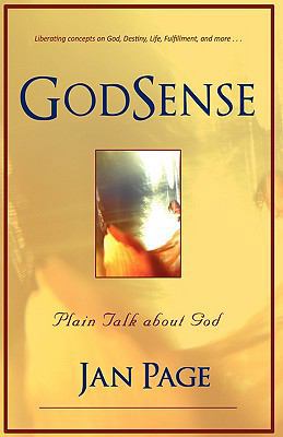 Godsense: Plain Talk about God 0595501761 Book Cover