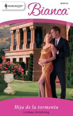 Hija de la Tormenta: (daughter of the Storm) [Spanish] 0373897596 Book Cover