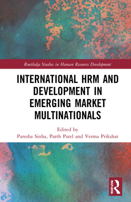 International HRM and Development in Emerging M... 0367478269 Book Cover
