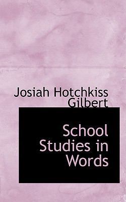 School Studies in Words 0554715767 Book Cover