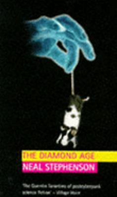 The Diamond Age: Or, a Young Lady's Illustrated... 0451454812 Book Cover