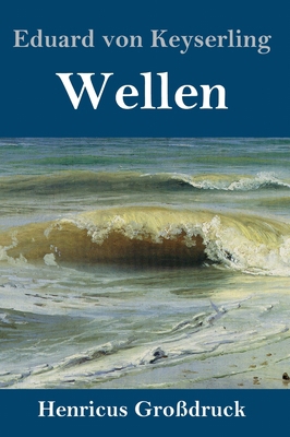Wellen (Großdruck) [German] 3847834002 Book Cover