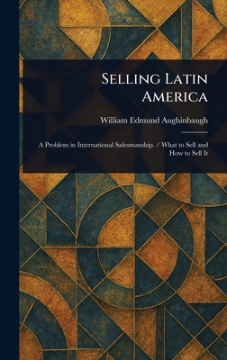Selling Latin America 1023450933 Book Cover