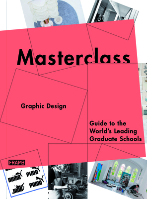 Masterclass: Graphic Design: Guide to the World... 949172701X Book Cover