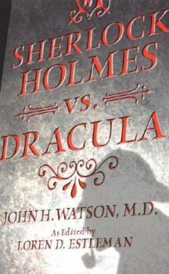Sherlock Holmes Vs. Dracula: The Adventure of t... 0743475089 Book Cover