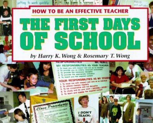 The First Days of School: How to Be an Effectiv... 0962936022 Book Cover