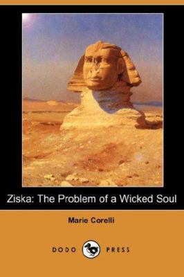 Ziska: The Problem of a Wicked Soul (Dodo Press) 1406515507 Book Cover