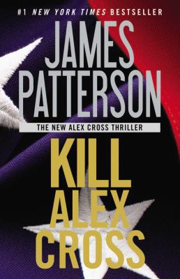 Kill Alex Cross 1455510203 Book Cover