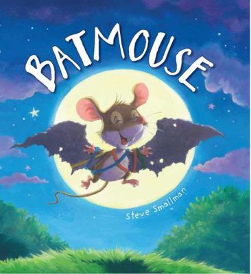 Storytime: Batmouse 1781716587 Book Cover