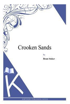 Crooken Sands 1497346282 Book Cover