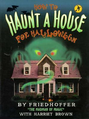 How to Haunt a House for Halloween (Halloween B... 0531157377 Book Cover