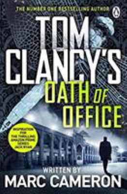 Tom Clancy's Oath of Office 1405935499 Book Cover