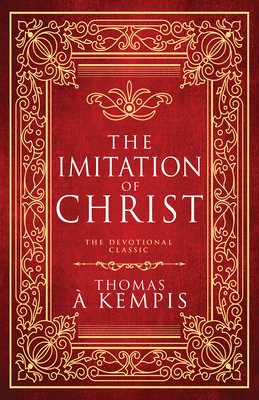 The Imitation of Christ: The Devotional Classic... B0DJX29ZLF Book Cover