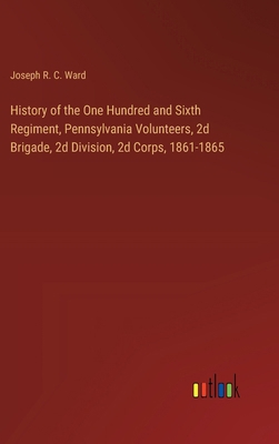 History of the One Hundred and Sixth Regiment, ... 3385302935 Book Cover