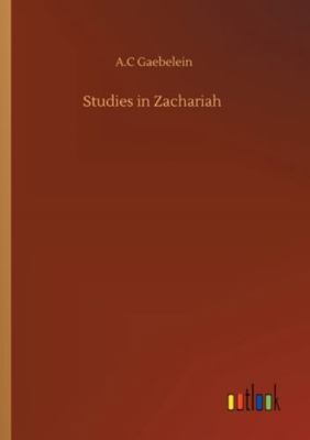Studies in Zachariah 3752328126 Book Cover