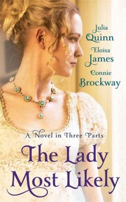 The Lady Most Likely: A Novel in Three Parts. b... 074995776X Book Cover