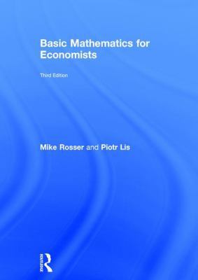 Basic Mathematics for Economists 0415485916 Book Cover
