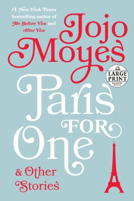 Paris for One and Other Stories [Large Print] 1524708682 Book Cover