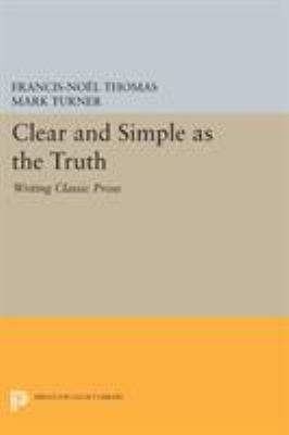 Clear and Simple as the Truth: Writing Classic ... 0691602999 Book Cover
