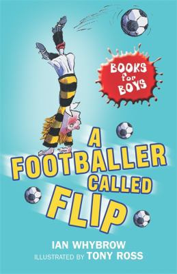 A Footballer Called Flip (Books for Boys) 0340917989 Book Cover