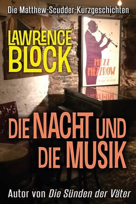 Die Nacht und die Musik [German] 1951939727 Book Cover