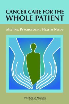 Cancer Care for the Whole Patient: Meeting Psyc... 0309111072 Book Cover