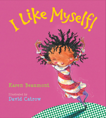 I Like Myself! Board Book 0544641019 Book Cover