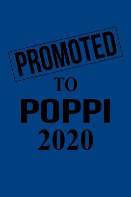 Promoted to Poppi 2020: Gift for New Grandfathe... 1075267986 Book Cover