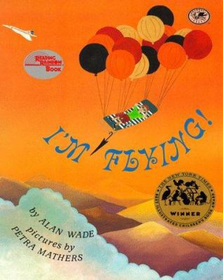I'm Flying! (Dragonfly) 0679860193 Book Cover