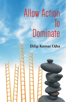 Allow Action To Dominate (Pb) 9351280365 Book Cover