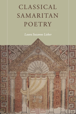 Classical Samaritan Poetry 1646021827 Book Cover