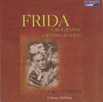 Frida : A Biography of Frida Kahlo 0736688013 Book Cover