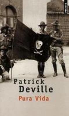Pura Vida. Vie Et Mort de William Walker [French] 2757813811 Book Cover