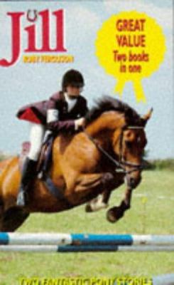 Jill Two-in-one: Jill's Riding Club, Challenges... 0340646411 Book Cover